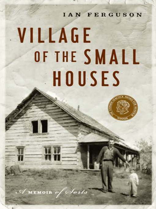 Title details for Village of the Small Houses by Ian Ferguson - Available